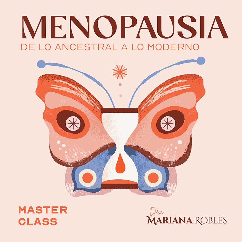 Menopausia – De lo ancestral a lo moderno
