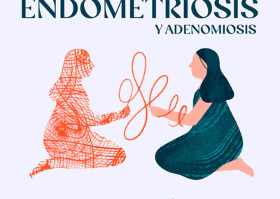 Hilando la Endometriosis y Adenomiosis