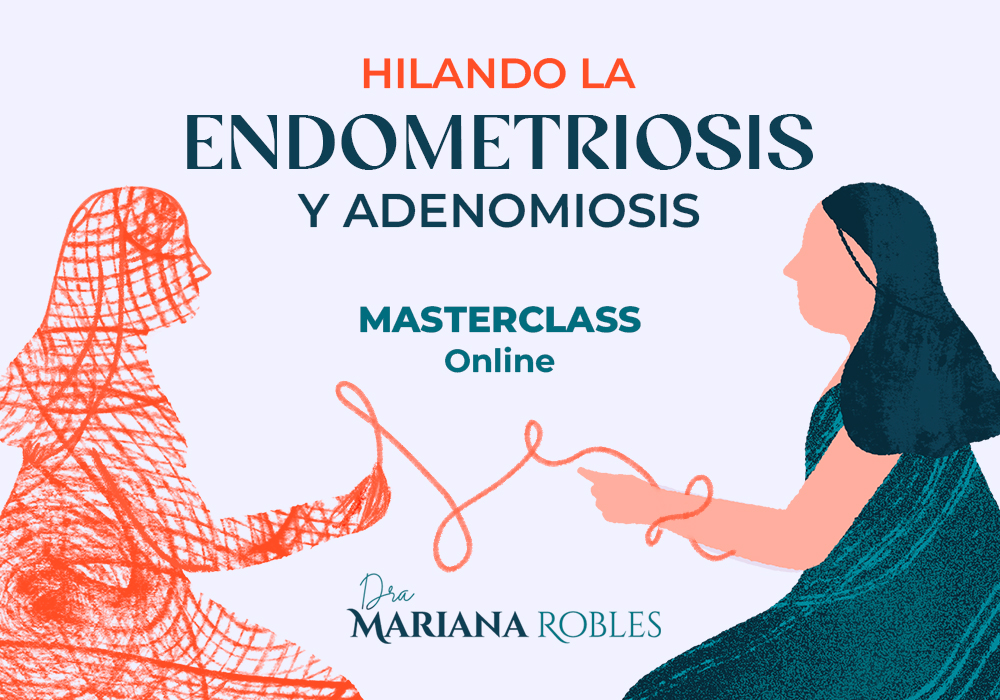 Hilando la Endometriosis y Adenomiosis
