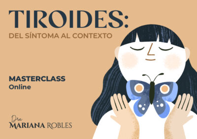 TIROIDES Del síntoma al contexto